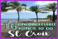 13 Best Things to Do in St. Croix