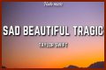 LYRICS: Taylor Swift – Sad Beautiful Tragic