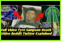 Tyre Sampson Death Video EXPLAINED! [What Went Wrong!]